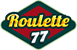 Roulette77 game